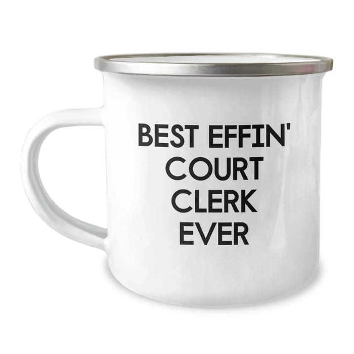 Camping Mug Gifts from Friends to Court Clerk, Best Effin' Court Clerk Ever Funny Quote, Court Clerk Unique Christmas Unique Gifts - Image 1