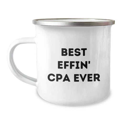 Gifts for CPA Enthusiasts, Funny Camping Mug, Best Effin' Cpa Ever Quote, Unique Father's Day Unique Gifts for Men - Image 1