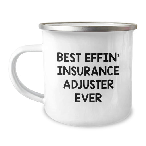 Funny Insurance Adjuster Camping Mug Gifts from Friends for Insurance Adjuster Dad Best Effin' Ever - Image 1