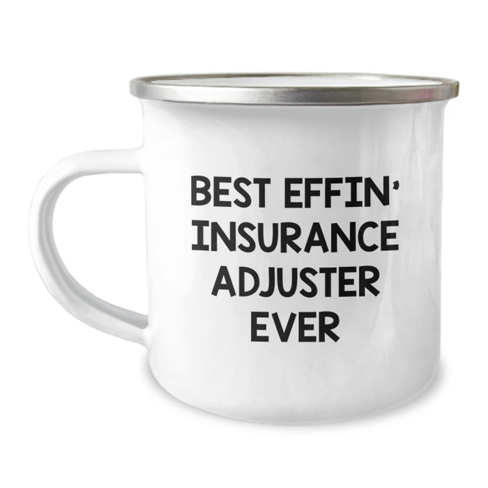 Funny Insurance Adjuster Camping Mug Gifts from Friends for Insurance Adjuster Dad Best Effin' Ever - Image 1