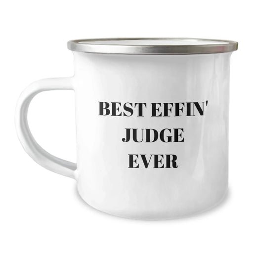 Best Effin' Judge Ever Funny Judge Camping Mug Gifts from Friends for Christmas Unique Gifts - Image 1