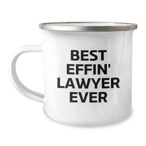 Funny Lawyer Gifts from Friends - Best Effin' Lawyer Ever Camping Mug for Men - Unique Father's Day Unique Gifts for Lawyers - 12 oz Stainless Steel Enamel Finish - Image 1