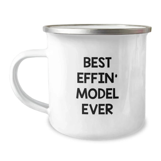 Funny Model Gifts from Friends - Best Effin' Model Ever Stainless Steel Camping Mug for Men, Women, and Family - Unique Christmas Unique Gifts - Image 1