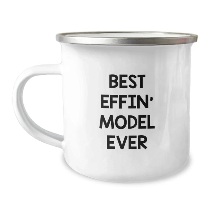 Funny Model Gifts from Friends - Best Effin' Model Ever Stainless Steel Camping Mug for Men, Women, and Family - Unique Christmas Unique Gifts - Image 1