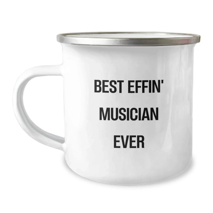 Funny Musician Gifts from Men to Musician Friends - Best Effin' Musician Ever Camping Mug for Christmas - Image 1