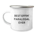 Funny Paralegal Gifts from Men to Women Paralegals Best Effin' Ever Camping Mugs Valentine's Unique Coffee Mugs - Image 1