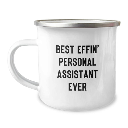 Funny 'Best Effin' Personal Assistant Ever' Camping Mug Gifts from Dad for Personal Assistant on Father's Day - Image 1