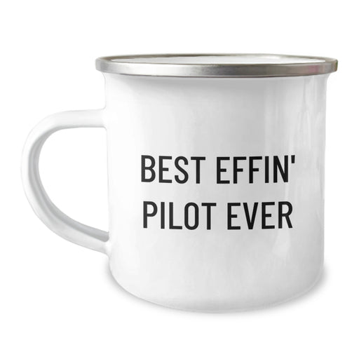 Funny Camping Mugs for Pilot Lovers, Best Effin' Pilot Ever Quote, Unique Gifts from Friends for Pilot Graduation - 12oz Stainless Steel - Image 1