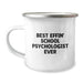 Funny School Psychologist Gifts, Best Effin' School Psychologist Ever - Camping Mug for Graduation, Gifts from Friends to School Psychologist, School Psychologist Mug - Image 1