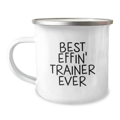 Funny Trainer Gifts for Men from Friends on Graduation Day - Best Effin' Trainer Ever Camping Mug - Image 1