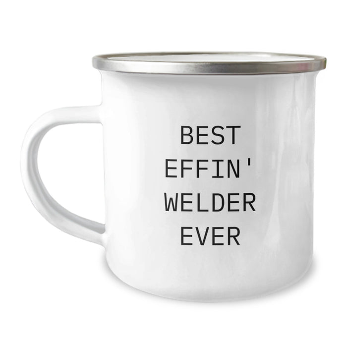 Funny Welder Gifts for Men - Best Effin' Welder Ever Engraved Camping Mug, Perfect for Welder Dad on Mother's Day Unique Gifts from Family - Image 1