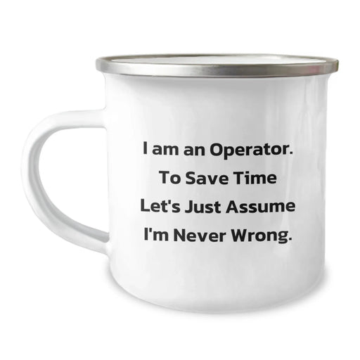 Funny Operator Camping Mug Gifts for Birthday - Unique Operator Operator Gifts from Friends - Image 1