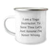 Funny Yoga Instructor Gifts from Friends and Family - 'I'm Never Wrong' Camping Mug for Birthday Unique Presents, a Perfect Way to Say Thanks and Care - Image 1