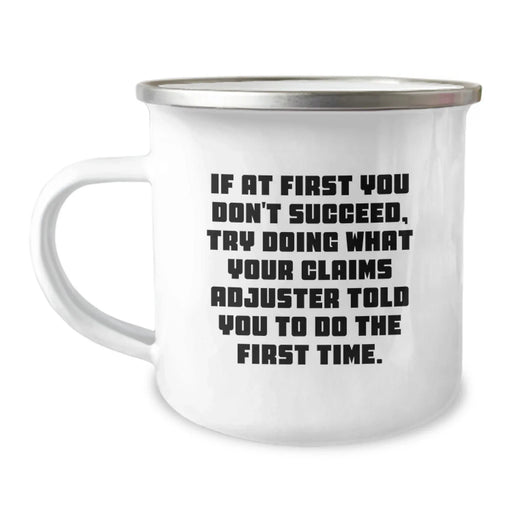 Funny Claims Adjuster Camping Mug Gifts for Men from Friends on Birthday - Image 1
