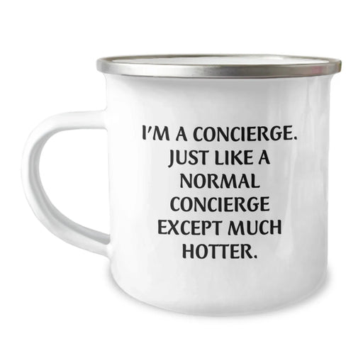 Concierge Gifts, Funny Quote Camping Mug, Gifts from Friends or Coworkers for Concierge, Perfect Birthday Unique Gifts - Image 1
