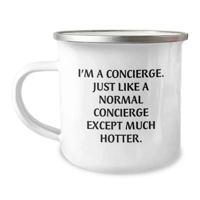 Concierge Gifts, Funny Quote Camping Mug, Gifts from Friends or Coworkers for Concierge, Perfect Birthday Unique Gifts - Image 1