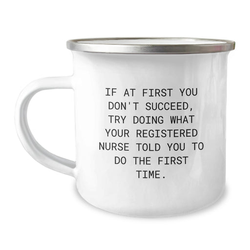 Funny Registered Nurse Gifts from Friends, Unique Graduation Unique Gifts for Registered Nurses, Inspirational Camping Mug - Image 1