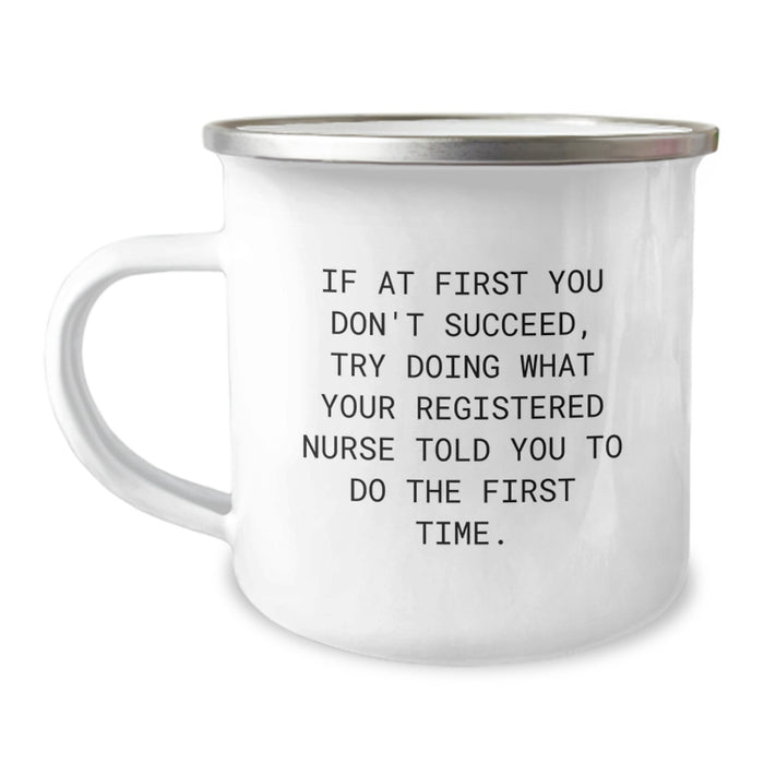 Funny Registered Nurse Gifts from Friends, Unique Graduation Unique Gifts for Registered Nurses, Inspirational Camping Mug - Image 1