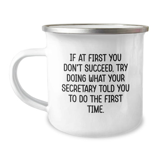 Funny Secretary Gifts from Friends - 'If At First You Don't Succeed' Camping Mug for Secretary, Unique Graduation Unique Gifts, Funny Coffee Mugs for Camping Enthusiasts - Image 1
