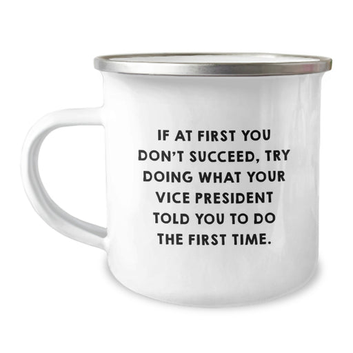 Funny Vice President Gifts from Friends for Graduation Unique Gifts, Vice President Camping Mug with Inspirational Quote, 12 oz Stainless Steel Mug - Image 1