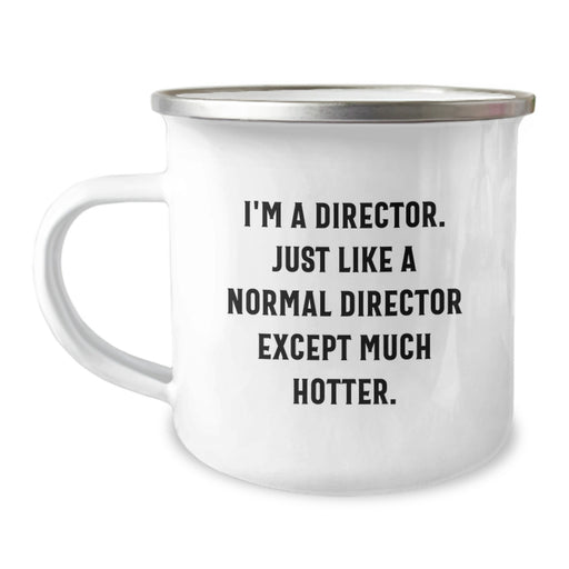 Funny Director Gifts, Christmas Unique Gifts for Directors, I'm A Director Camping Mug, Stainless Steel Enamel Finish - Image 1