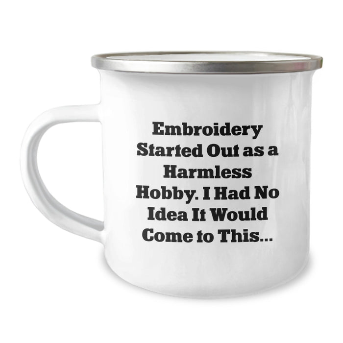 Embroidery Gifts for Her - Funny Camping Mug for Friends, Sisters, and Family - Inspirational Quotes and Custom Designs for Graduation - Gifts from Mom, Dad, or Friends - Image 1
