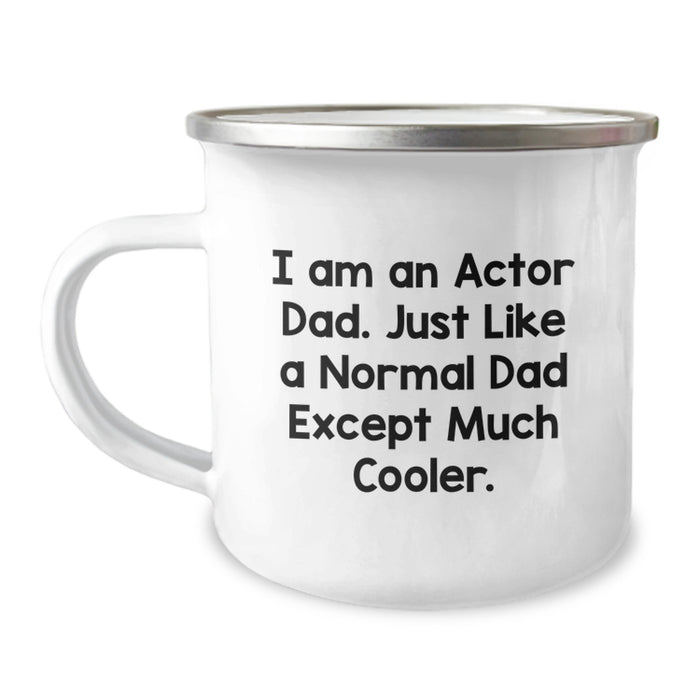 Funny Actor Dad Camping Mug, Gifts for Actor, Husband, Father, Unique Graduation Gifts from Friends, Family, or Coworkers - Image 1