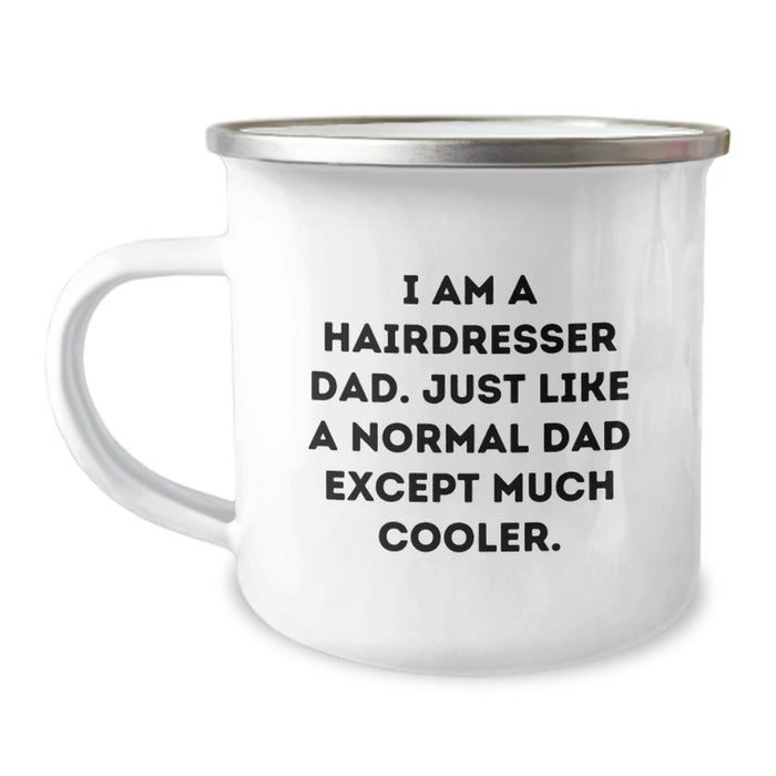Funny Hairdresser Gifts from Dad Men - I Am A Hairdresser Dad Camping Mug Graduation Unique Gifts - Image 1