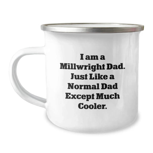 Funny Millwright Gifts for Men - Camping Mug from Dad - Unique Christmas Memorable Present for Millwright Friends and Family - Image 1