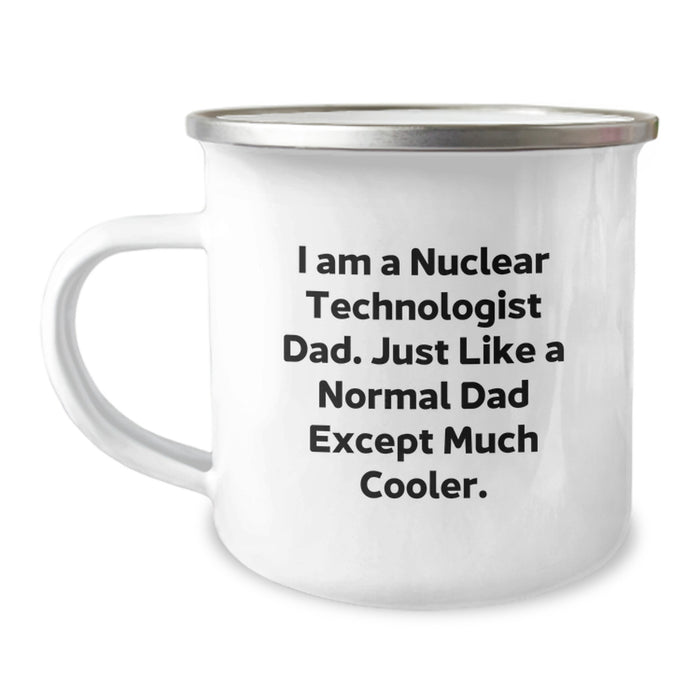 Nuclear Technologist Dad Camping Mug - Funny Gift for Nuclear Technologist Graduation - Gifts from Family to Nuclear Technologist Men - Image 1
