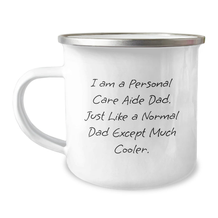 Personal Care Aide Dad Gifts - Funny Camping Mug for Graduation Unique Gifts from Men to Friends or Family - Image 1