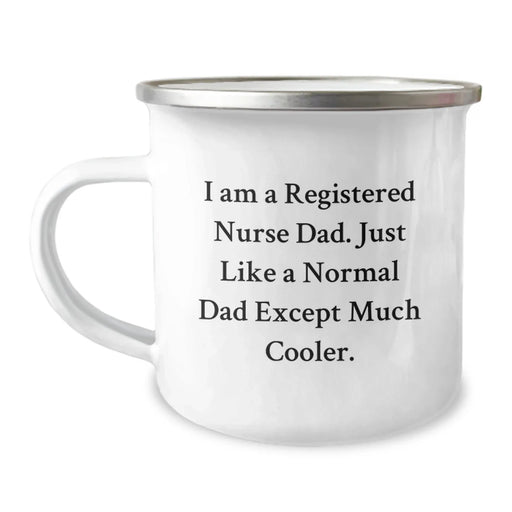 Registered Nurse Dad Gift, Funny Camping Mug for Birthday, Unique Coffee Mug for Nurses - Image 1