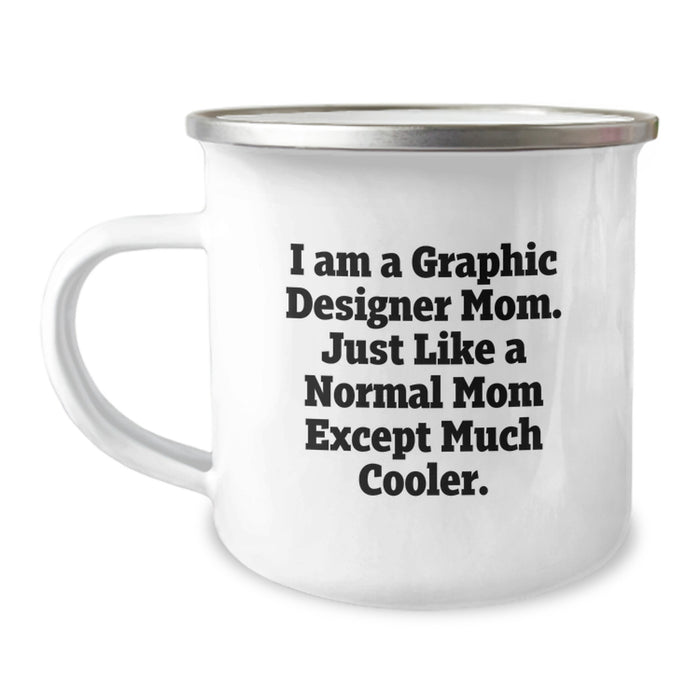 Graphic Designer Mom Gifts, Funny Camping Mug for Graphic Designer, Unique Graduation Gift from Mom to Graphic Designer - Image 1