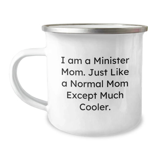 Funny Minister Gifts for Men Women Friends and Family - 'I Am A Minister Mom' Camping Mug, Birthday Unique Gifts from Mom, Dad, or Friends - Image 1