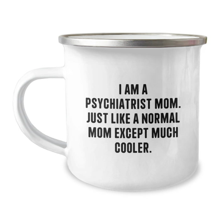 Funny Psychiatrist Mom Gifts for Guys - Camping Mug for Graduation Unique Presents from Family Friends Coworkers - Image 1
