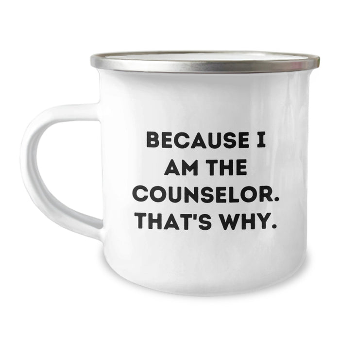 Funny Counselor Gifts from Friends for Counselor - Camping Mug Because I Am The Counselor That's Why - Image 1