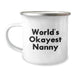 Funny Nanny Gifts for Graduation, World's Okayest Nanny Camping Mug for Nanny, 12 oz Stainless Steel Enamel Finish - Image 1