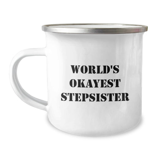 Funny Stepsister Gifts for Graduation - 'World's Okayest Stepsister' Camping Mug, Gifts from Men, Women, Friends, Family - Image 1