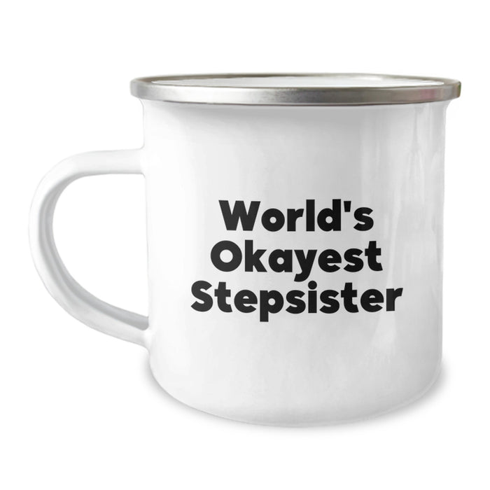 Funny Stepsister Gifts from Men, Unique Graduation Gifts for Stepsister, World's Okayest Stepsister Camping Mug - Image 1