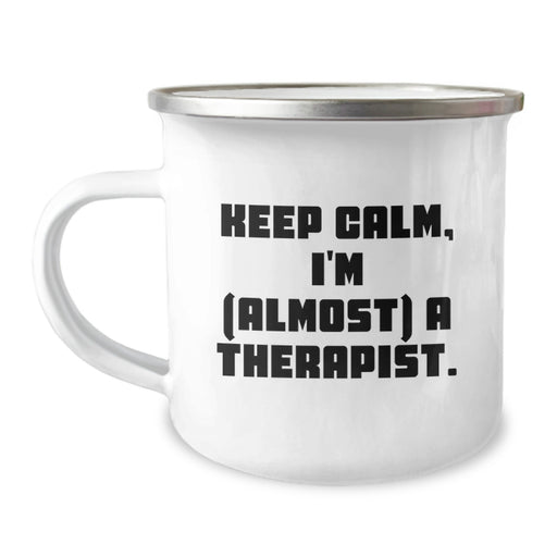 Funny Therapist Gifts for Men Women - Keep Calm I'm (almost) A Therapist. Graduation Unique Camping Mug for Therapist Friends Coworkers Family - Image 1