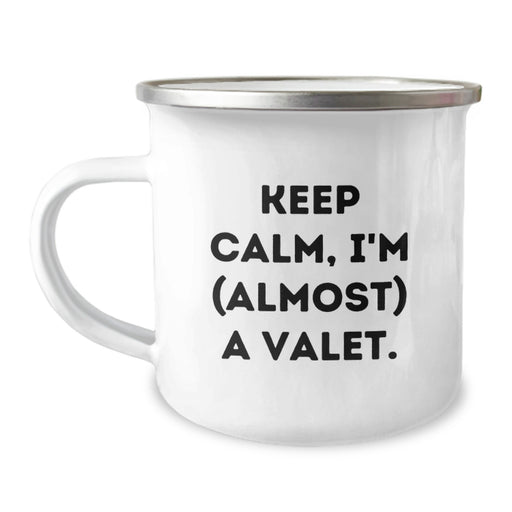 Funny Valet Gifts from Friends for Valet Men - Keep Calm, I'm (almost) A Valet Camping Mug, Graduation Unique Gifts - Image 1