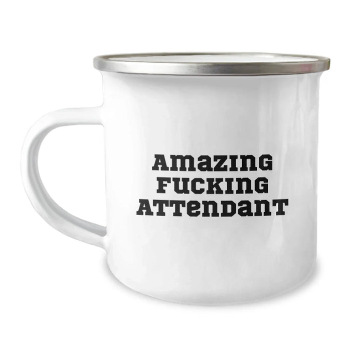 Funny Attendant Gifts from Men - Birthday Unique Camping Mug with Amazing F--king Attendant Quote for Attendant Friends - Image 1