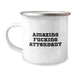 Funny Attendant Gifts from Men - Birthday Unique Camping Mug with Amazing F--king Attendant Quote for Attendant Friends - Image 1