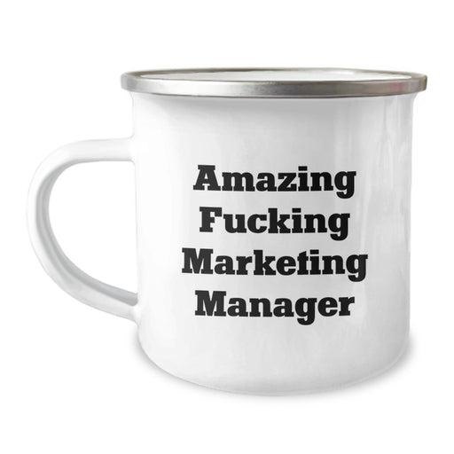 Funny Marketing Manager Gifts, Amazing 'F--king' Motivator for Graduation, 12 oz Stainless Steel Camping Mug for Friends and Family - Image 1