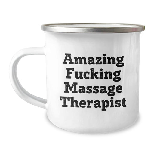 Funny Massage Therapist Gifts, Unique Camping Mug for Graduation, 'Amazing F--king Massage Therapist' Quote, Gifts from Friends to Massage Therapist - Image 1