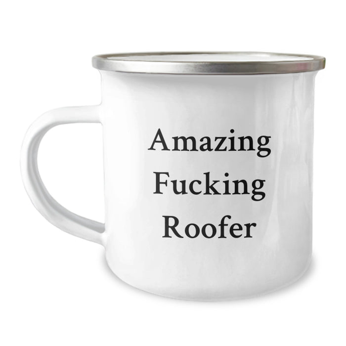 Funny Roofer Gifts from Friends for Men - Amazing F--king Roofer Camping Mug, Graduation Unique Gift - 12 oz Stainless Steel with Enamel Finish - Image 1