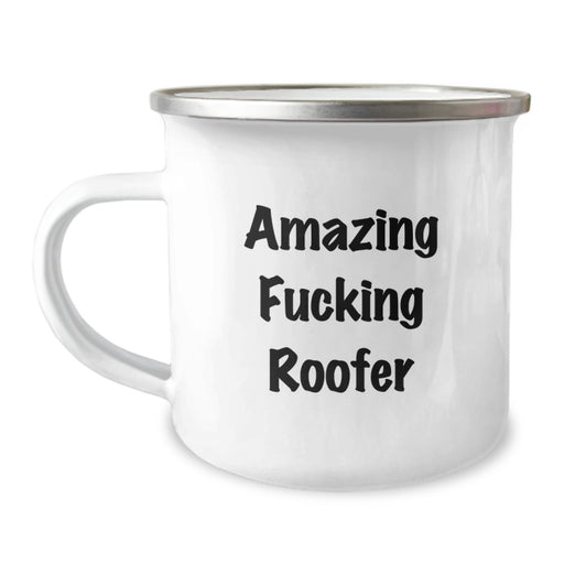 Funny Roofer Gifts for Men from Friends, Unique Camping Mug for Roofer Fans, Amazing Quote - 'Amazing F--king Roofer' - Image 1