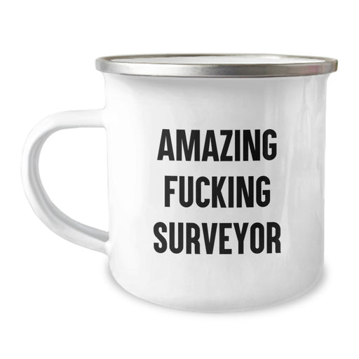 Funny Surveyor Gifts for Men, Unique Camping Mugs for Surveyor Friends, Amazing ' F--king Surveyor' Quote on 12 oz Stainless Steel Mug for Graduation - Image 1