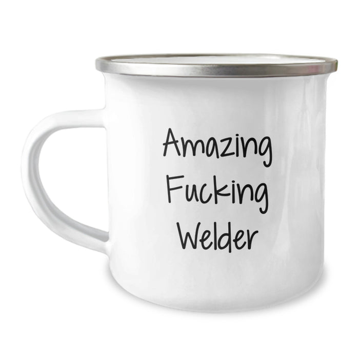 Funny Welder Gifts from Friends to Welder for Graduation Unique Gifts - Amazing F--king Welder Camping Mug - Image 1