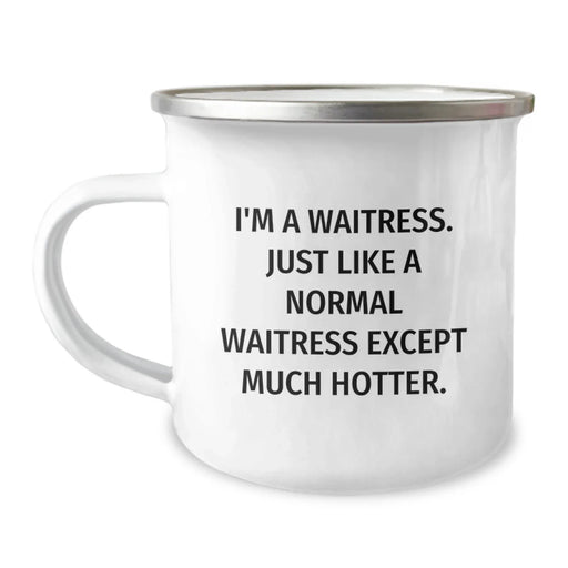 Christmas Unique Gifts for Waitress Friends - Funny Quote Waitress Camping Mug, 12 oz Stainless Steel Enamel Finish - Image 1